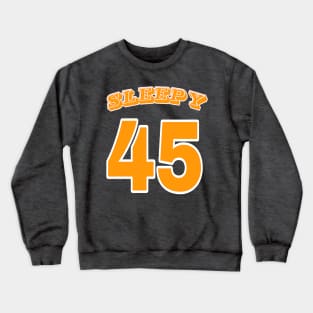 Sleepy 45 - Front Crewneck Sweatshirt